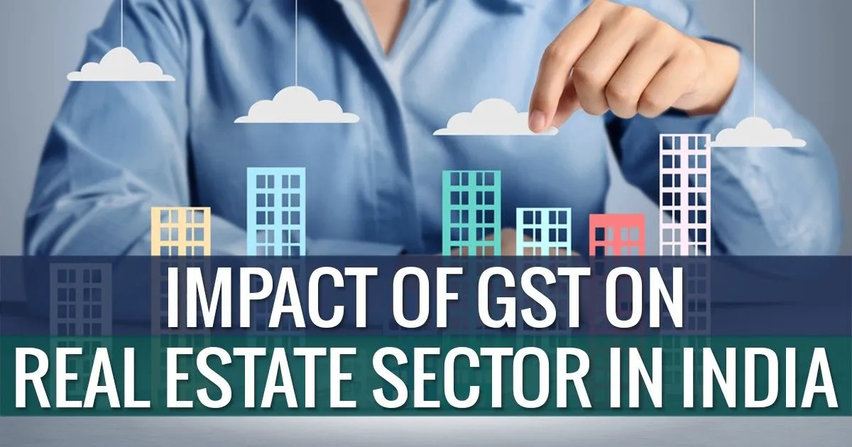 Gst Impact On Real estate gurgaon 2025